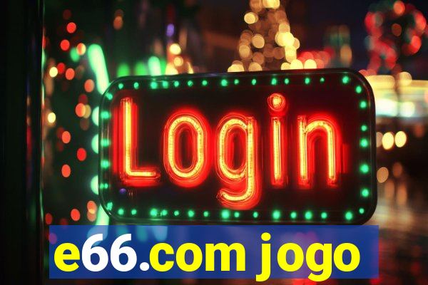 e66.com jogo